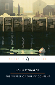 The Winter of Our Discontent by John Steinbeck, Susan Shillinglaw, Susan Shillinglaw, 9780143039488