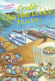 Double Chocolate Cookie Murder by Devon Delaney, 9781496727862