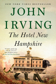 The Hotel New Hampshire by John Irving, 9780345417954