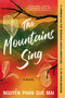 The Mountains Sing by Que Mai Phan Nguyen, 9781643751351