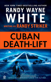 Cuban Death-Lift by Randy Striker, Randy Wayne White, 9780451220868