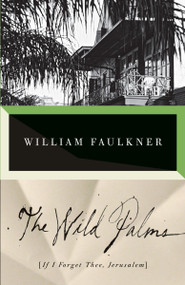 The Wild Palms by William Faulkner, 9780679741930
