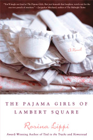 The Pajama Girls of Lambert Square by Rosina Lippi, 9780425225912