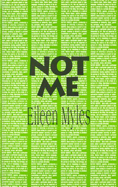 Not Me by Eileen Myles, 9780936756677