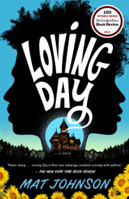 Loving Day (A Novel) by Mat Johnson, 9780812983661