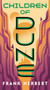 Children of Dune by Frank Herbert, 9780593098240