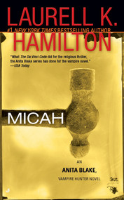 Micah (An Anita Blake, Vampire Hunter Novel) by Laurell K. Hamilton, 9780515140873