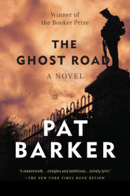 The Ghost Road (Booker Prize Winner (A Novel)) - 9780142180600 by Pat Barker, 9780142180600