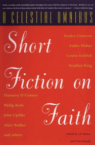 A Celestial Omnibus (Short Fiction on Faith) by J.P. Maney, Tom Hazuka, 9780807083352