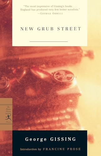 New Grub Street by George Gissing, Francine Prose, 9780375761102