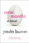Nine Months by Paula Bomer, 9781616951467