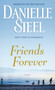 Friends Forever (A Novel) by Danielle Steel, 9780440245247