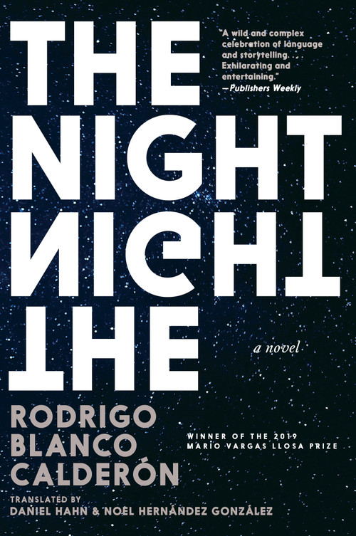 The Night - 9781644210406 by Rodrigo Blanco Calderon, Daniel Hahn, Noel Hernández González, 9781644210406
