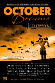 October Dreams: (A Celebration of Halloween) by Various, Richard Chizmar, Robert Morrish, 9780451458957