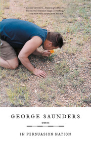 In Persuasion Nation by George Saunders, 9781594482427