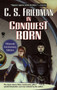 In Conquest Born by C.S. Friedman, 9780756400439