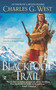 The Blackfoot Trail by Charles G. West, 9780451228581