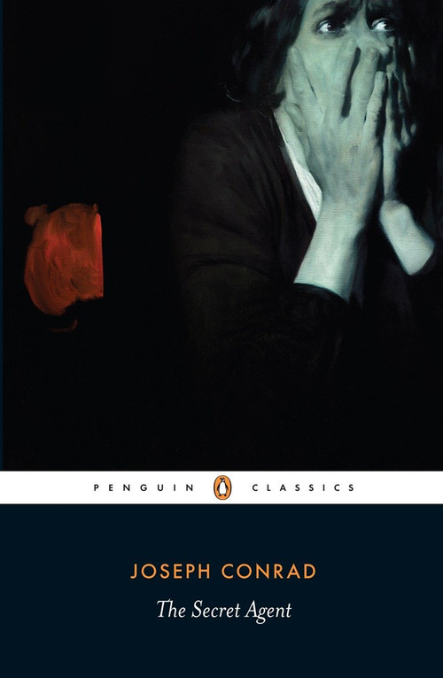 The Secret Agent (A Simple Tale) by Joseph Conrad, Michael Newton, Michael Newton, J. H. Stape, 9780141441580