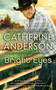 Bright Eyes by Catherine Anderson, 9780451212160
