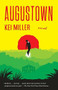 Augustown (A Novel) by Kei Miller, 9781101974094