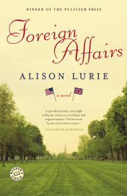 Foreign Affairs (A Novel) by Alison Lurie, 9780812976311