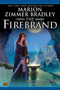 The Firebrand by Marion Zimmer Bradley, 9780451459244
