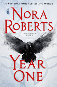 Year One (Chronicles of The One, Book 1) by Nora Roberts, 9781250122964