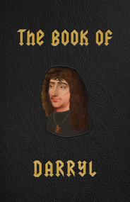 The Book of Darryl by The Goggles, 9780374115319