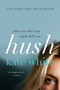 Hush (A Novel) - 9780061576652 by Kate White, 9780061576652