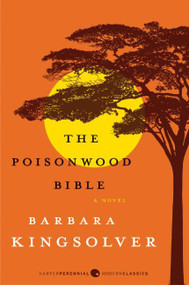 The Poisonwood Bible (A Novel) - 9780061577079 by Barbara Kingsolver, 9780061577079