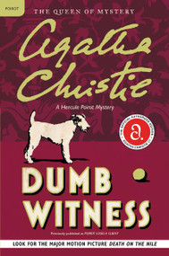 Dumb Witness (A Hercule Poirot Mystery: The Official Authorized Edition) by Agatha Christie, 9780062073754
