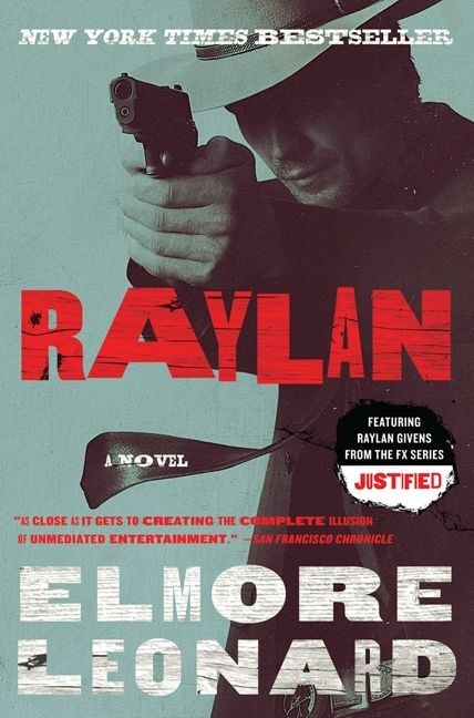 Raylan (A Novel) by Elmore Leonard, 9780062119476