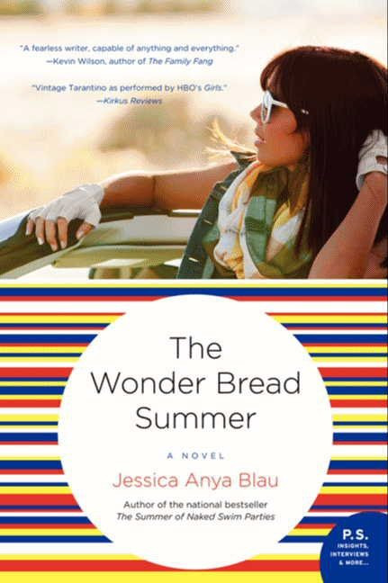 The Wonder Bread Summer (A Novel) by Jessica Anya Blau, 9780062199553