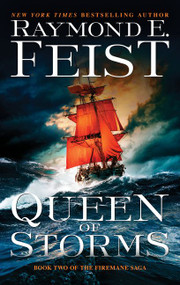 Queen of Storms (Book Two of The Firemane Saga) by Raymond E. Feist, 9780062315939