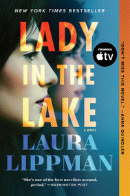 Lady in the Lake (A Novel) by Laura Lippman, 9780062390028