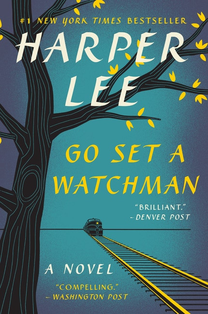 Go Set a Watchman (A Novel) by Harper Lee, 9780062409867