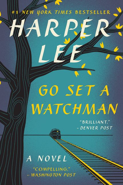 Go Set a Watchman (A Novel) by Harper Lee, 9780062409867