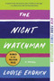 The Night Watchman (A Novel) - 9780062671196 by Louise Erdrich, 9780062671196
