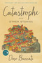 Catastrophe (And Other Stories) by Dino Buzzati, 9780062742735