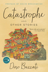 Catastrophe (And Other Stories) by Dino Buzzati, 9780062742735