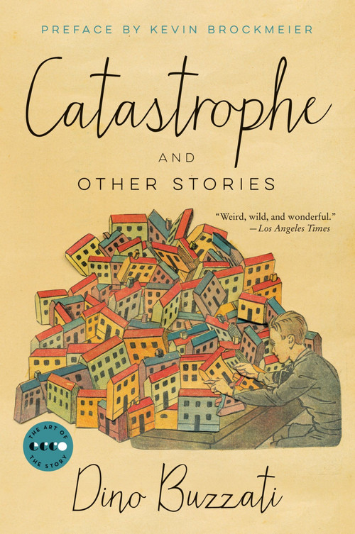 Catastrophe (And Other Stories) by Dino Buzzati, 9780062742735