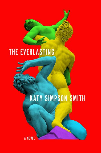 The Everlasting (A Novel) by Katy Simpson Smith, 9780062873675
