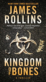 Kingdom of Bones (A Sigma Force Novel) - 9780062892997 by James Rollins, 9780062892997