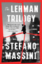 The Lehman Trilogy (A Novel) by Stefano Massini, Richard Dixon, 9780062940469