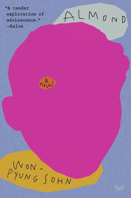 Almond (A Novel) - 9780062961389 by Won-pyung Sohn, Sandy Joosun Lee, 9780062961389
