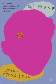 Almond (A Novel) - 9780062961389 by Won-pyung Sohn, Sandy Joosun Lee, 9780062961389