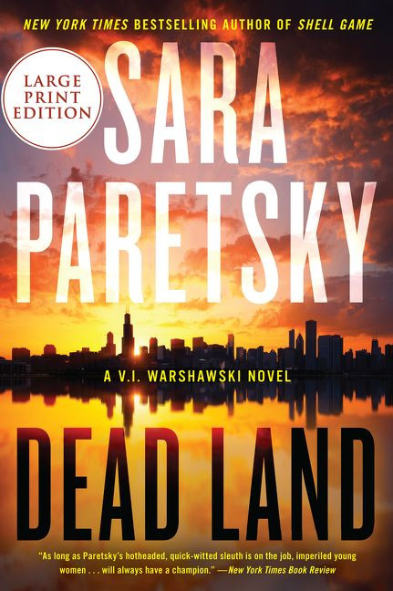 Dead Land (A V.I. Warshawski Novel) - 9780062978769 by Sara Paretsky, 9780062978769