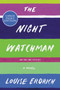 The Night Watchman (A Novel) - 9780062979131 by Louise Erdrich, 9780062979131
