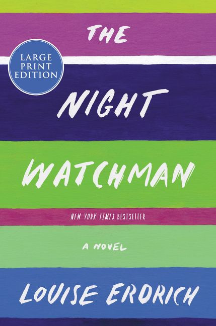 The Night Watchman (A Novel) - 9780062979131 by Louise Erdrich, 9780062979131