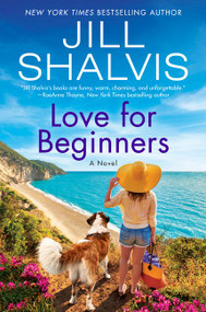Love for Beginners (A Novel) by Jill Shalvis, 9780063025431